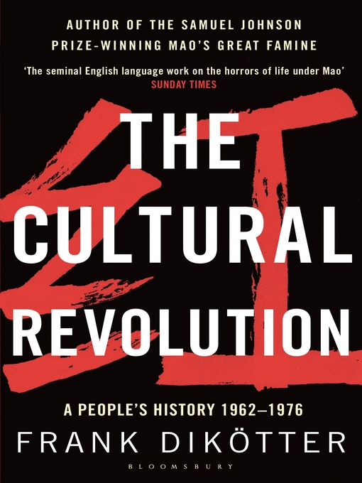 Title details for The Cultural Revolution by Frank Dikötter - Wait list